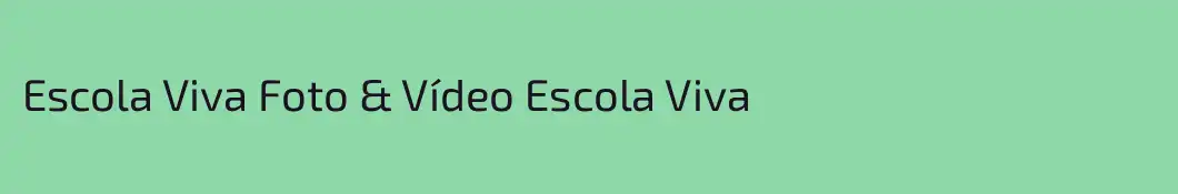 Escola Viva Foto & Vídeo Escola Viva